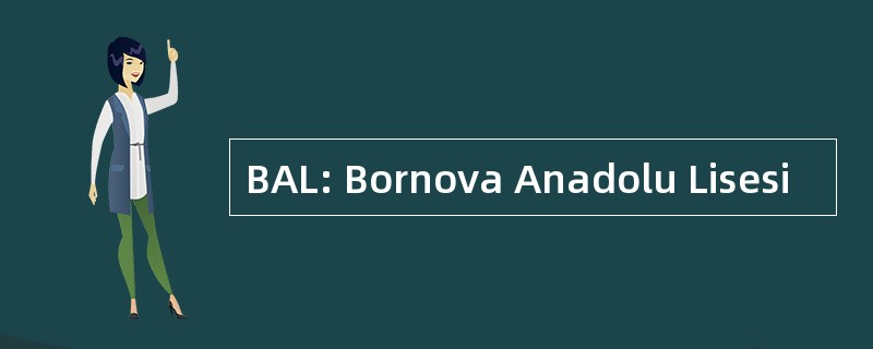 BAL: Bornova Anadolu Lisesi