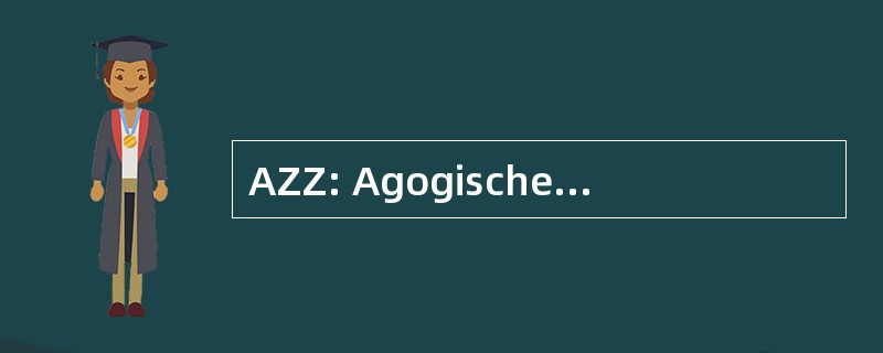 AZZ: Agogische Zorgcentra 泽兰