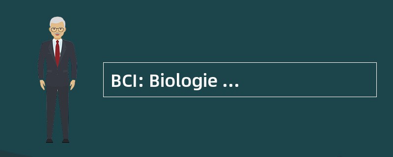 BCI: Biologie Cellulaire et 国际 © 农用