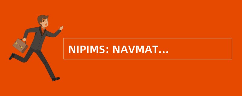 NIPIMS: NAVMAT 教学采购与库存监测系统