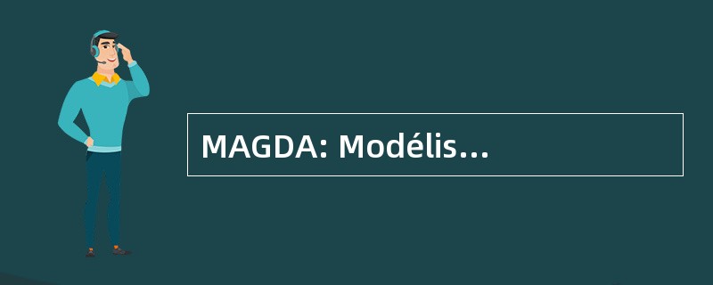 MAGDA: Modélisation et Apprentissage 倒新英格兰大学管理学院 Distribuée des Alarmes