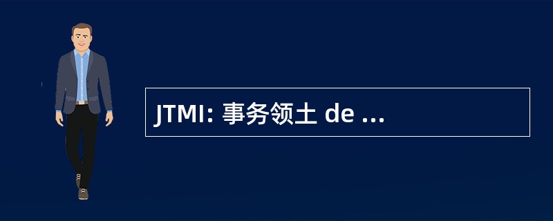 JTMI: 事务领土 de Mantenimiento de 阿