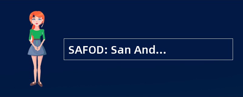 SAFOD: San Andreas 断层天文台在深度