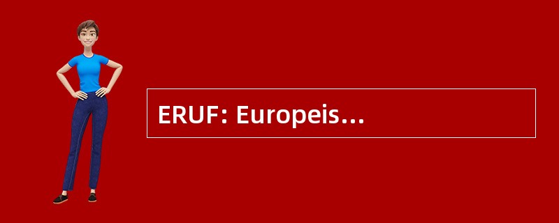 ERUF: Europeiska Regionala Utvecklingsfonden