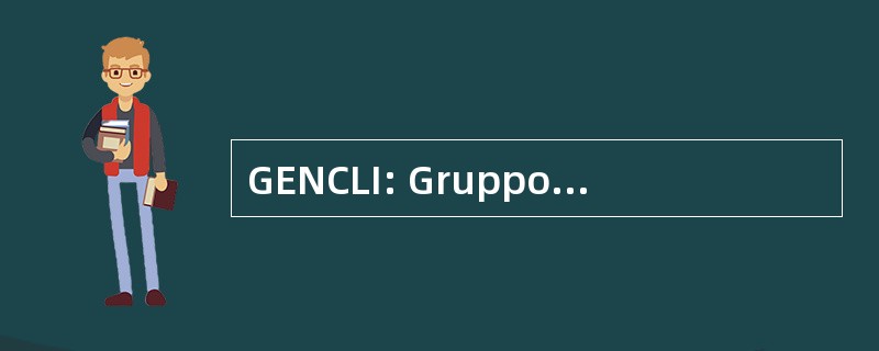 GENCLI: Gruppo di 工作室遗传学临床德拉-意大利迪 Pediatria