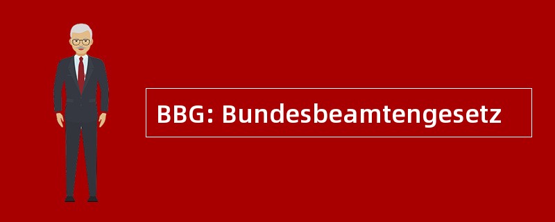 BBG: Bundesbeamtengesetz