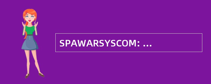 SPAWARSYSCOM: 空间和海战系统司令部