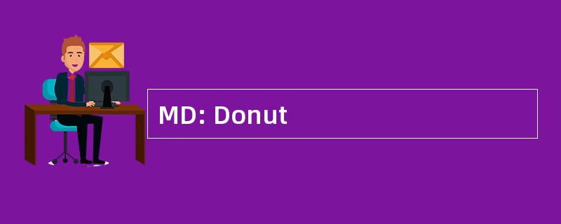 MD: Donut