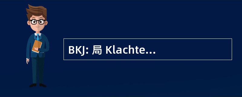 BKJ: 局 Klachtenondersteuning Jeugdzorg