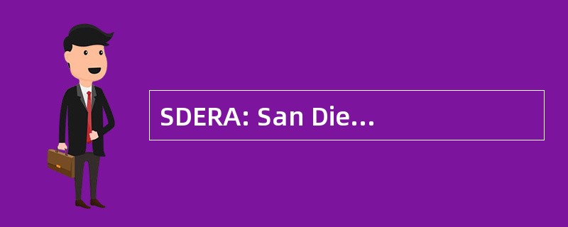 SDERA: San Diego 电气铁路协会。