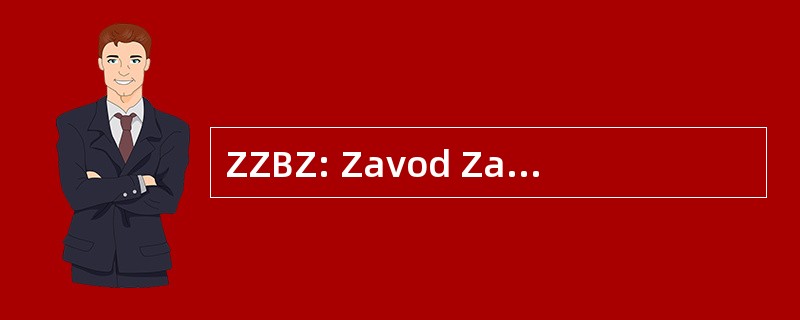 ZZBZ: Zavod Za Bolesti Zavisnosti