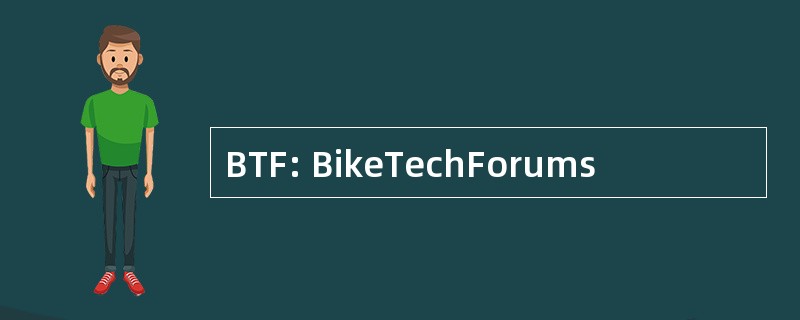 BTF: BikeTechForums