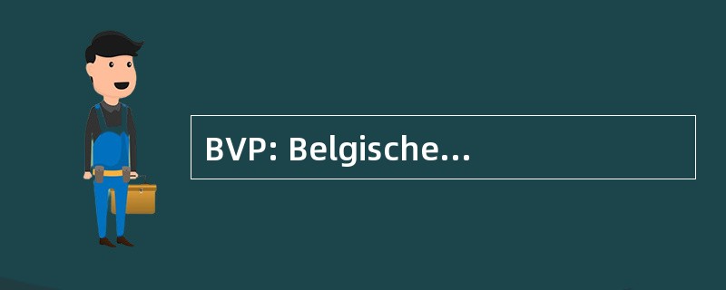 BVP: Belgische 芬 der Podologen