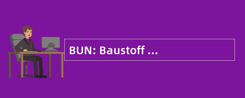 BUN: Baustoff 联盟 Neuenhagen