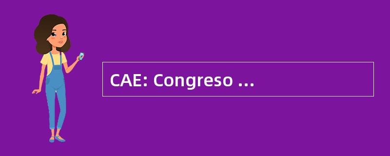 CAE: Congreso de Aiesec En EspaÃ±a