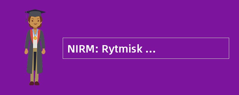 NIRM: Rytmisk Musikk 的诺德 Institutt