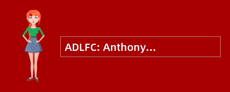 ADLFC: Anthony De 匝粉丝俱乐部