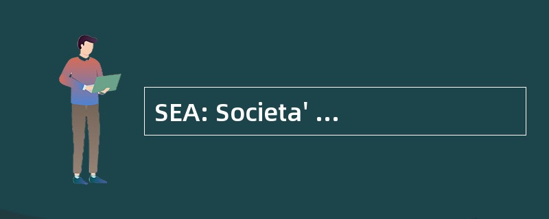 SEA: Societa&#039; Esercizi Aeroportuali