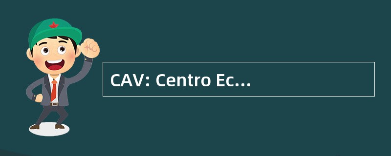 CAV: Centro EcumÃ © nico Antonio 巴尔迪维索