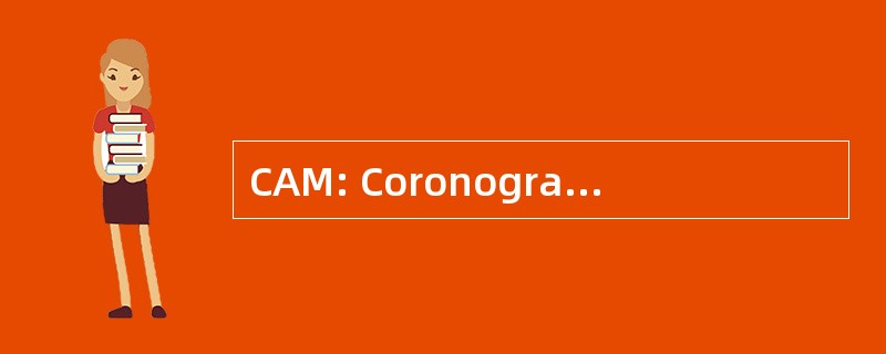 CAM: Coronographic Apodizer 机制