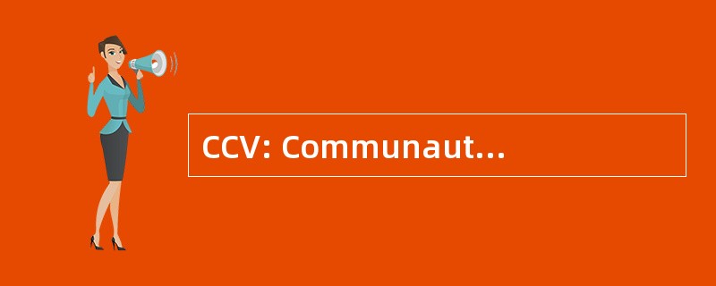 CCV: CommunautÃ © 德公社 des Voirons