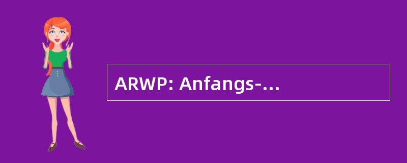 ARWP: Anfangs-Randwert-问题