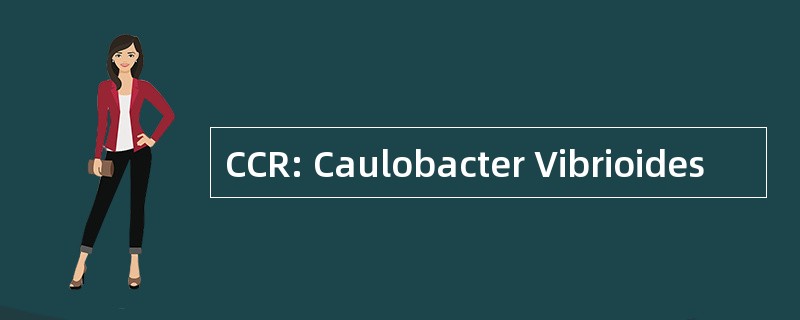 CCR: Caulobacter Vibrioides