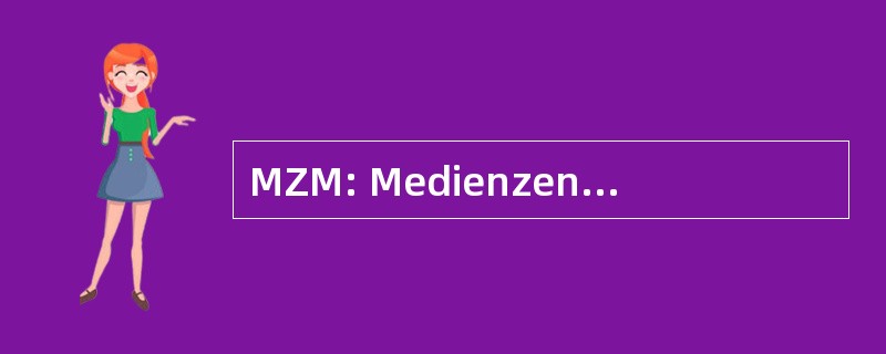 MZM: Medienzentrum MÃ¼nchen