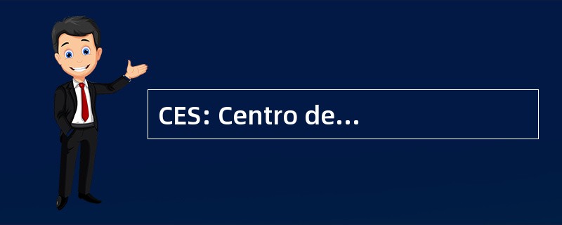 CES: Centro de EducaÃ§Ã： o 段 A SaÃºde