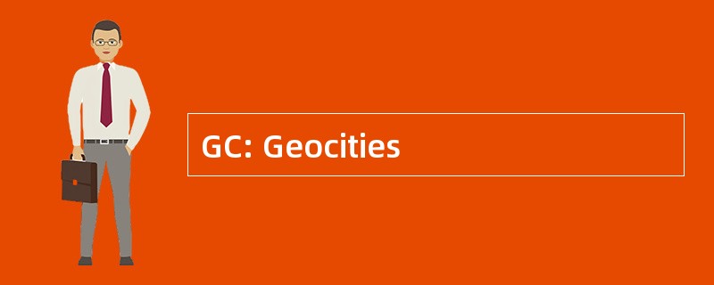 GC: Geocities