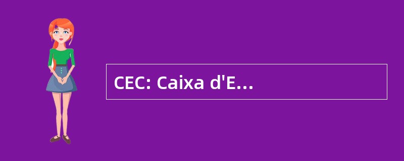 CEC: Caixa d&#039;Estalvis 加泰罗尼亚