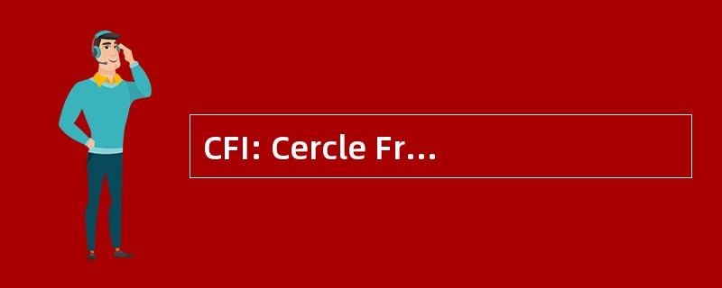 CFI: Cercle FranÃ§ais de l&#039;Illusion