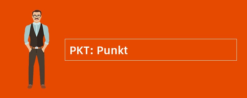 PKT: Punkt