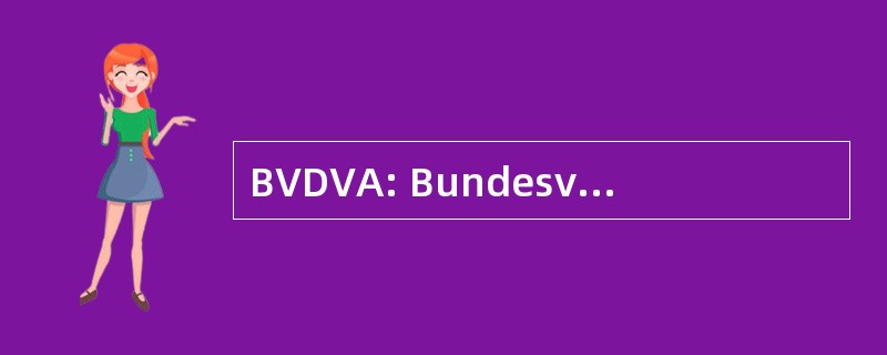 BVDVA: Bundesverband 德国 Versandapotheken