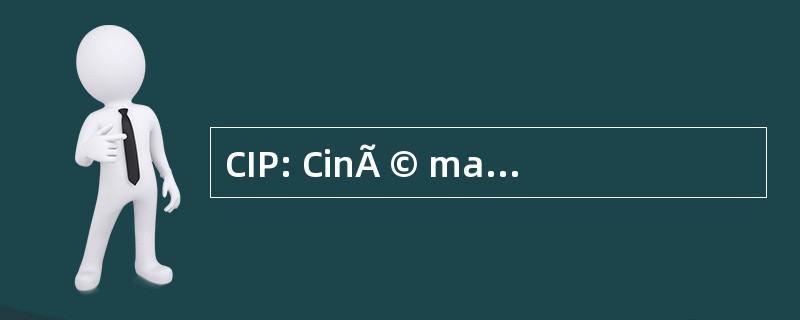 CIP: CinÃ © mas IndÃ © 吊坠巴黎