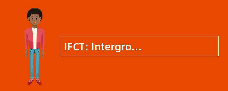 IFCT: Intergroupe 法语 de Cancérologie Thoracique