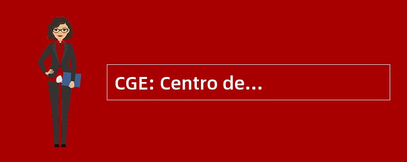 CGE: Centro de Gerenciamento de EmergÃªncias