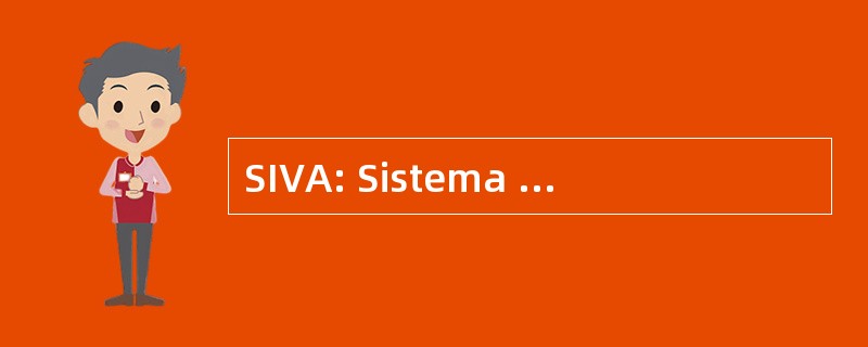 SIVA: Sistema 新闻中心 de Viajes Aéreos