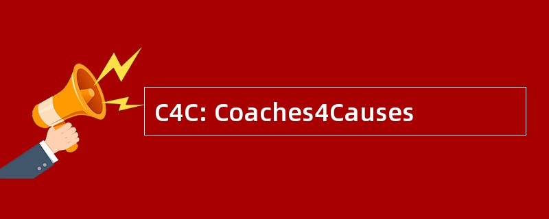 C4C: Coaches4Causes