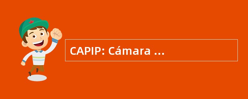 CAPIP: Cámara 阿根廷 Patagónica de 提倡用 Pesqueras