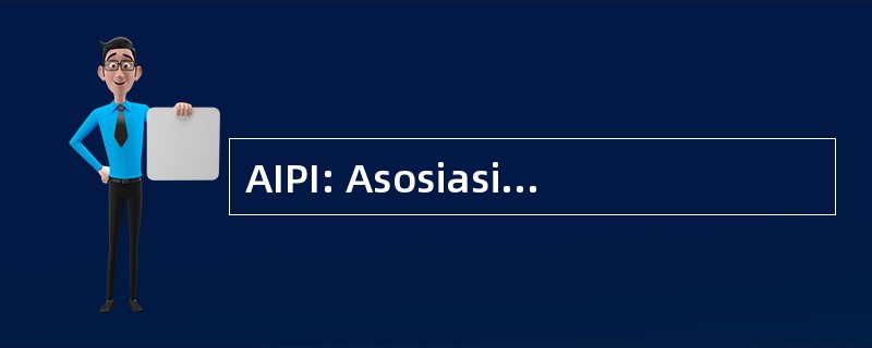 AIPI: Asosiasi 科学院政治印度尼西亚