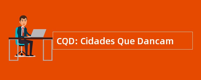 CQD: Cidades Que Dancam