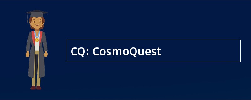 CQ: CosmoQuest