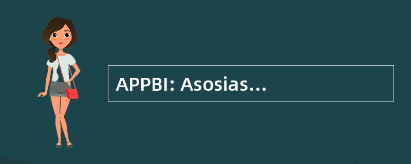 APPBI: Asosiasi Pengelola Pusat Belanja 印度尼西亚