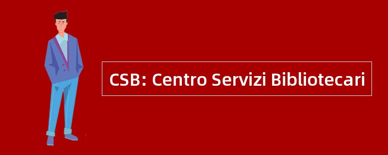 CSB: Centro Servizi Bibliotecari