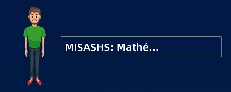 MISASHS: Mathématiques、 信息等分 Appliquées aux 科学 Humaines et 社会