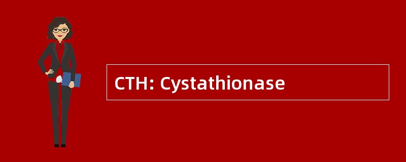 CTH: Cystathionase