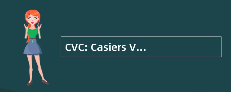 CVC: Casiers Vestiaires Consignes