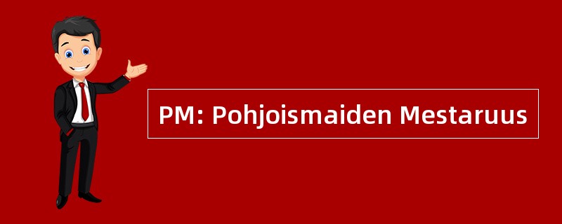 PM: Pohjoismaiden Mestaruus