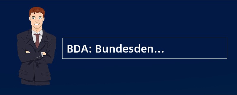 BDA: Bundesdenkmalamt Osterreich